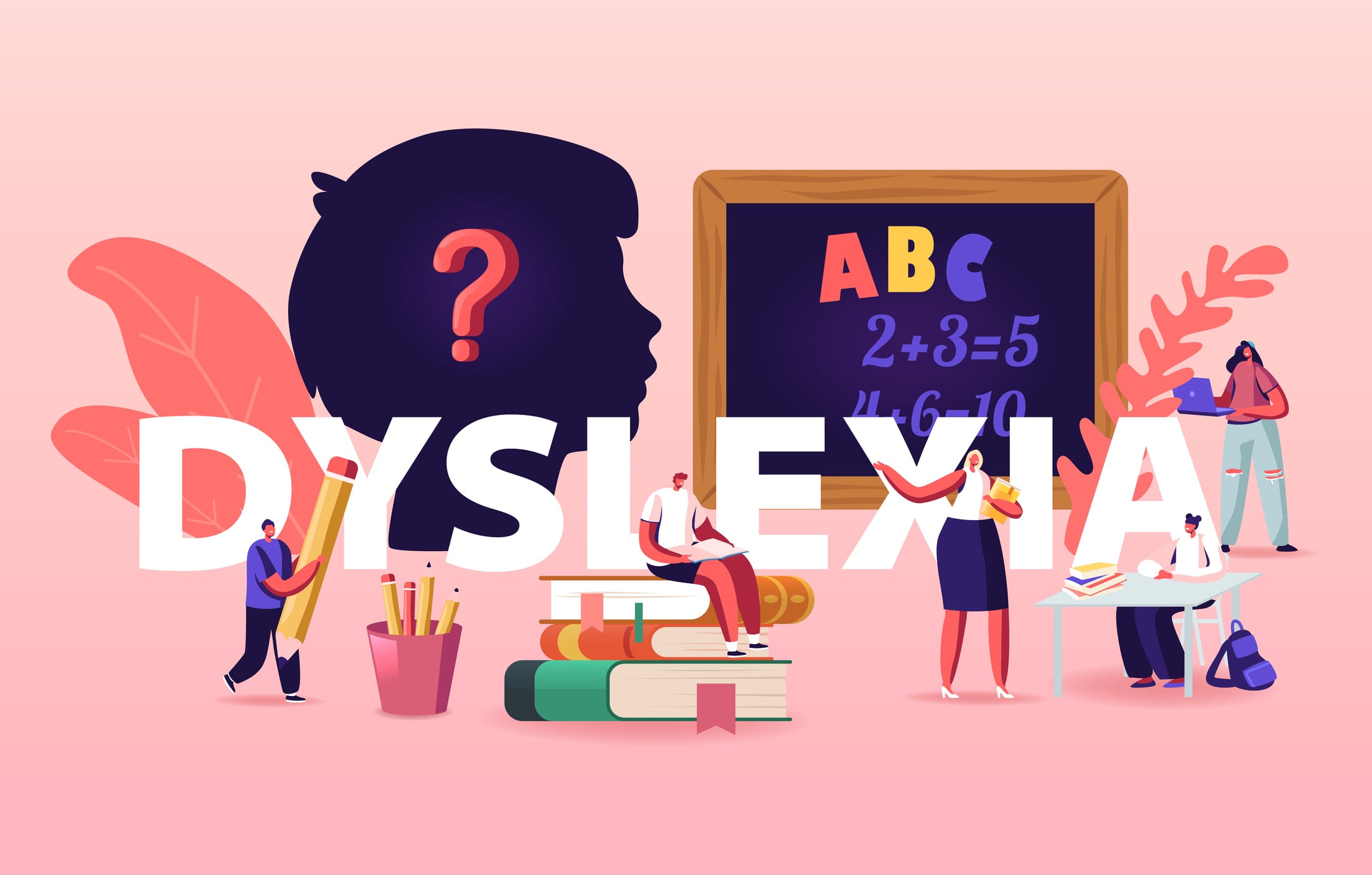 Illustration about dyslexia featuring the large word “DYSLEXIA,” a child’s silhouette with a question mark, a chalkboard with letters and math, and teachers/students surrounded by books, pencils, and classroom supplies on a pink background.